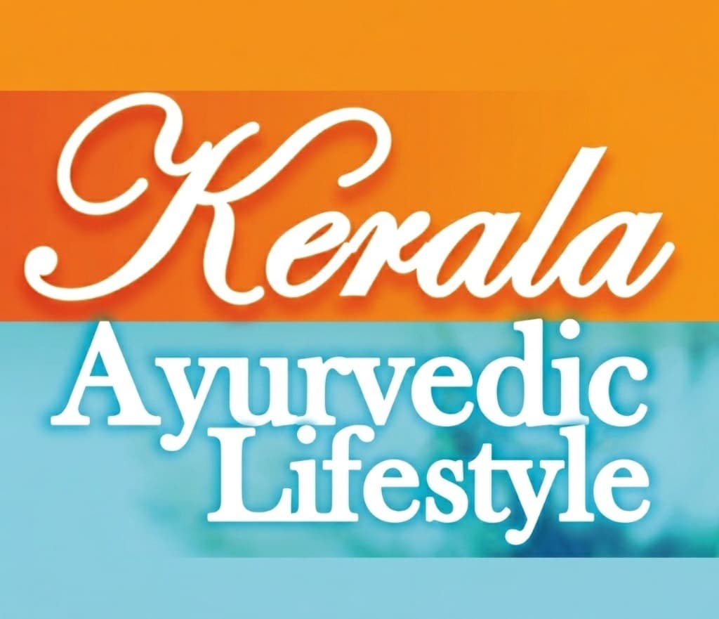 Kerala Ayurvedic Lifestyle